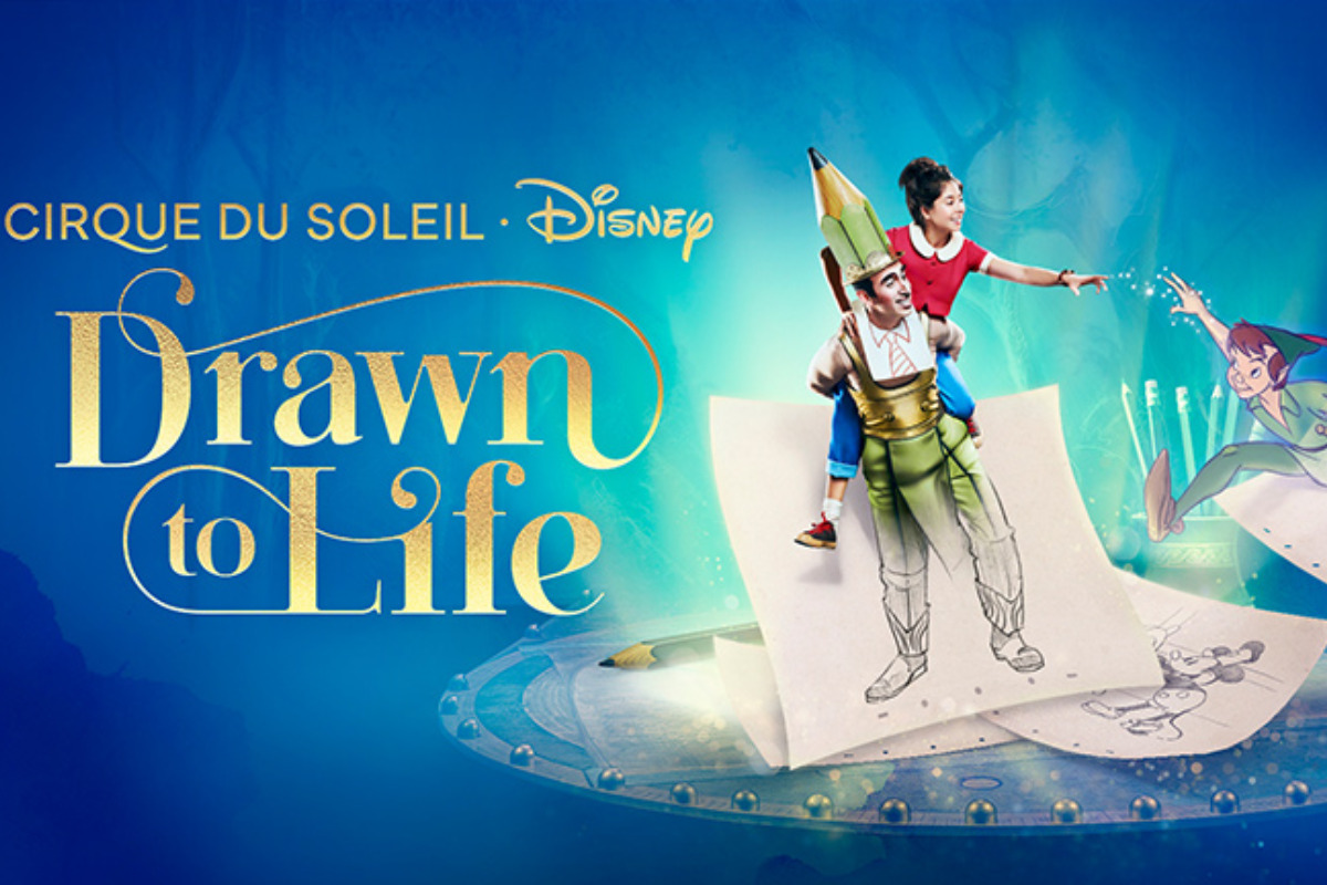 Drawn to Life Presented by Cirque du Soleil & Disney